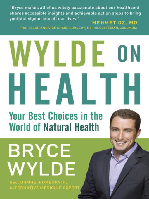 Title details for Wylde on Health by Bryce Wylde - Available